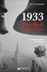 Rolf Schlenker - 1933 - Ein Beil gegen Hitler