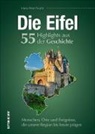 Hans-Peter Pracht - Die Eifel. 55 Highlights aus der Geschichte