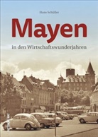 Hans Schüller - Mayen in den Wirtschaftswunderjahren