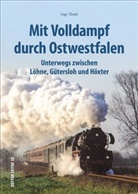 Ingo Thiele - Mit Volldampf durch Ostwestfalen
