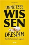 Una Giesecke - Unnützes Wissen Dresden