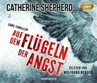 Catherine Shepherd, Wolfgang Berger - Auf den Flügeln der Angst, 1 Audio-CD, 1 MP3 (Hörbuch)