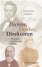 Ekkehard Vollbach - Dichter, Denker, Direktoren