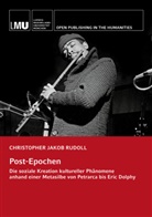Christopher Jakob Rudoll - Post-Epochen