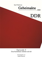 Karl Pederson, Stefa Dietrich, Stefan Dietrich - Geheimakte DDR - Episode I