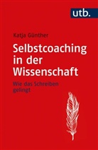 Katja Günther - Selbstcoaching in der Wissenschaft