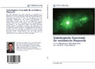 Aleksandar Luki¿, Aleksandar Lukic - Endoskopische Fasersonde für medizinische Diagnostik