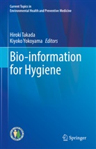Hirok Takada, Hiroki Takada, YOKOYAMA, Yokoyama, Kiyoko Yokoyama - Bio-information for Hygiene