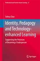 Selena Chan - Identity, Pedagogy and Technology-enhanced Learning