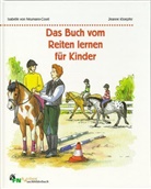 Jeanne Kloepfer, Isabelle von Neumann-Cosel - Das Buch vom Reiten lernen für Kinder