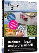 Uwe Schneider - Drohnen - legal und professionell