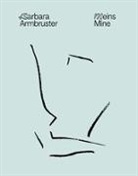 Barbar Armbruster, Barbara Armbruster, Salw Bakr, Salwa Bakr, Iris Dressler, Iris et Dressler... - Barbara Armbruster