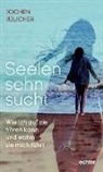 Jochen Jülicher - Seelensehnsucht