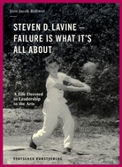 Jörn J. Rohwer, Jörn Jacob Rohwer - Steven D. Lavine. Failure is What It's All About