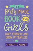Charlotte Markey, Charlotte (Rutgers University Markey - Body Image Book for Girls