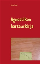 Tuomas Korppi - Agnostikon hartauskirja