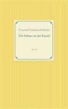 Conrad Ferdinand Meyer - Der Schuss von der Kanzel