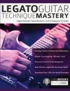 Joseph Alexander, Chris Brooks, Tim Pettingale - Legato Guitar Technique Mastery