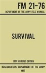 US Department of the Army - Survival - Army FM 21-76 (1957 Historic Edition)