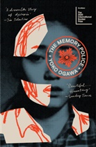 Yoko Ogawa, Ogawa Yoko - The Memory Police