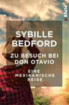 Sybille Bedford - Zu Besuch bei Don Otavio