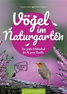 Engelber Kötter, Engelbert Kötter, Barbara Meister, Barbara P Meister, Barbara P. Meister - Vögel im Naturgarten