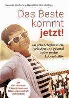 Hanni Reichlin-Meldegg, MSc Strobach, Susann Strobach, Susanne Strobach, Susann Strobach MSc - Das Beste kommt jetzt!
