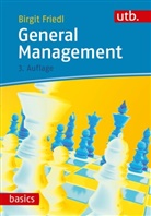 Birgit Friedl, Birgit (Prof. Dr.) Friedl - General Management