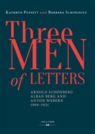 Kathryn Puffett, Barbara Schingnitz - Three Men of Letters