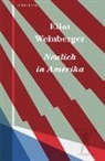 Eliot Weinberger, Beatrice Faßbender, Elke Schönfeld - Neulich in Amerika