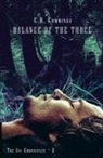 C. R. Cummings, Nichole Cummings - Balance of the Three: The Ivy Chronicles - 2