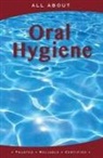 Laura Flynn M. B. a. - All About Oral Hygiene