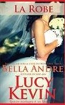Bella Andre, Lucy Kevin - La Robe (Quatre mariages et un fiasco - 4): The Wedding Dress French Edition