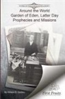 William B. Godbey - Around the World: Garden if Eden, Latter Day Prophecies and Missions