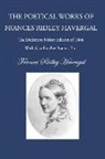 Frances Ridley Havergal, David L. Chalkley, Glen T. Wegge - The Poetry of Frances Ridley Havergal