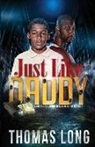 Thomas Long - Just Like Daddy