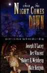 Nate Kenyon, Bev Vincent, Robert E. Weinberg - When The Night Comes Down