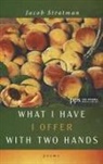 Jacob Stratman - What I Have I Offer with Two Hands