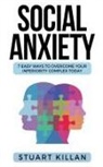 Stuart Killan - Social Anxiety