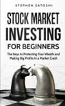 Stephen Satoshi - Stock Market Investing for Beginners