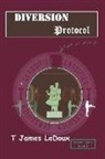 T. James LeDoux - Diversion Protocol