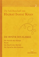 Hazrat Inayat Khan - Die Sufi-Botschaften von Hazrat Inayat Khan. Bd.2