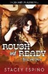 Stacey Espino - Rough and Ready