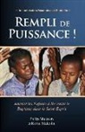Philip Malcolm, Robin Malcolm - Rempli de Puissance !: Amener les Enfants à Recevoir le