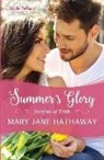 Mary Jane Hathaway - Summer's Glory: Season's of Faith Book One