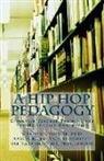 Carol a. O'Connor, Safiya D. Hoskins - A Hip Hop Pedagogy: Effective Teacher Training for the Millennial Generation