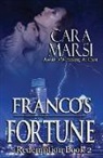 Cara Marsi - Franco's Fortune: Redemption Book 2