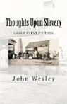 John Wesley - Thoughts Upon Slavery