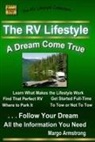 Margo Armstrong - The RV Lifestyle: A Dream Come True: The Adventure Of A Lifetime