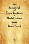 Thomas Troward - The Edinburgh and Dore Lectures on Mental Science